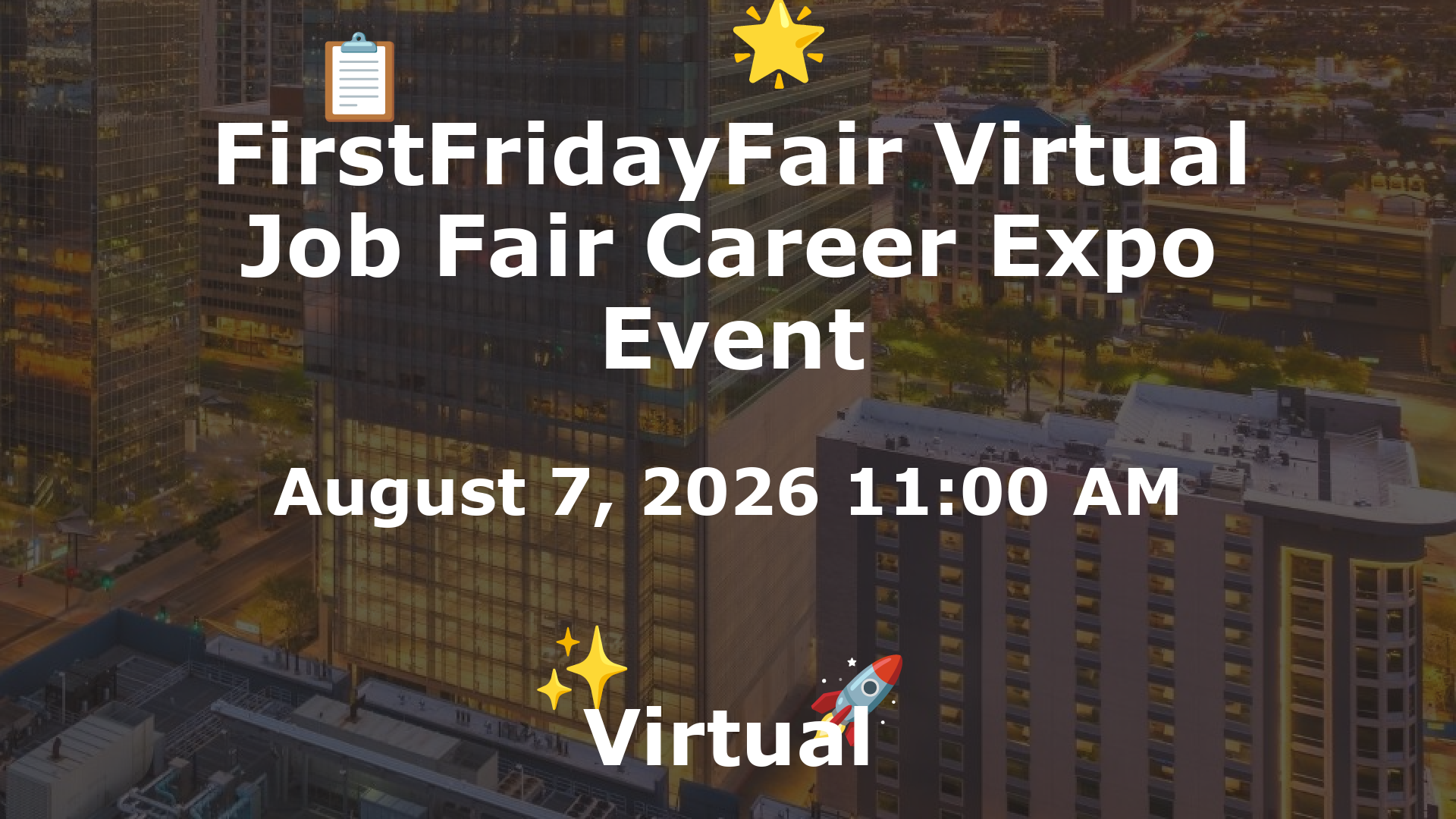 FirstFridayFair Virtual Job Fair Career Expo Event event image